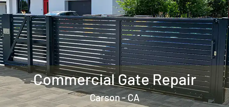 Commercial Gate Repair Carson - CA