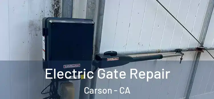 Electric Gate Repair Carson - CA