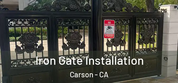  Iron Gate Installation Carson - CA
