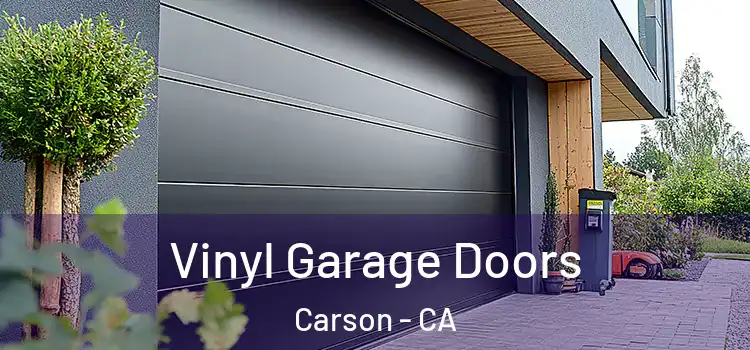  Vinyl Garage Doors Carson - CA